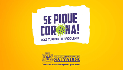 W4 Comunicação cria campanha de combate ao Coronavírus para Câmara Municipal de Salvador